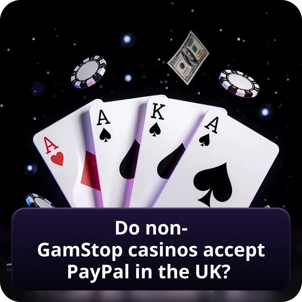 Do non-GamStop casinos accept PayPal in the UK?