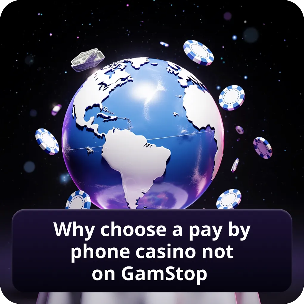 Why choose a pay by phone casino not on GamStop