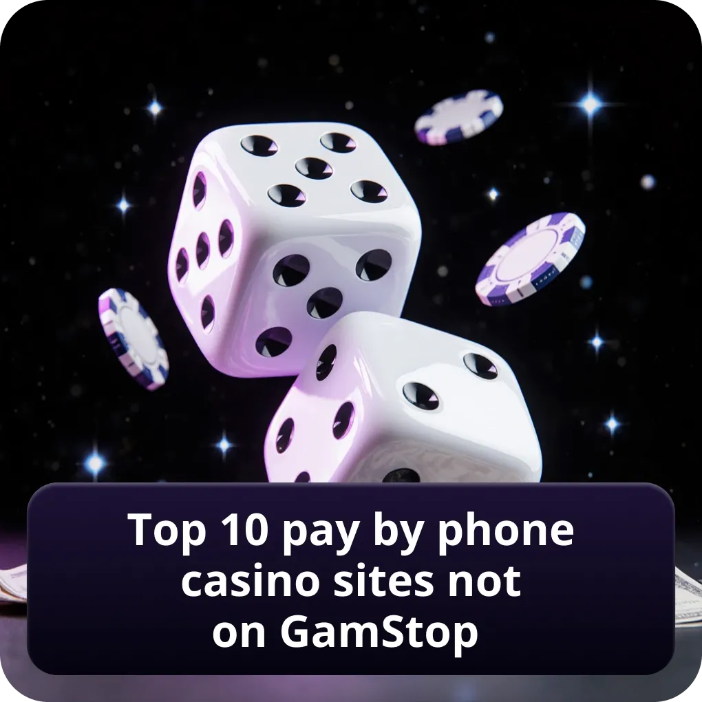 Top 10 pay by phone casino sites not on GamStop